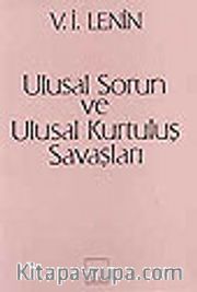 Ulusal Sorun ve Ulusal Kurtuluş Savaşları