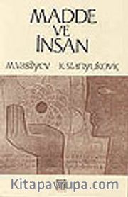 Madde ve İnsan