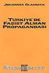 Türkiye'de Faşist Alman Propagandası