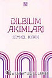 Dilbilim Akımları /Saussure'den Günümüze Dilbilim Akımları