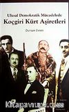 Koçgiri Kürt Aşiretleri & Ulusal Demokrat Mücadelede