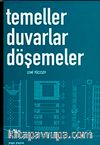Temeller Duvarlar ve Döşemeler