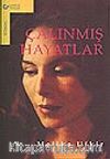 Çalınmış Hayatlar