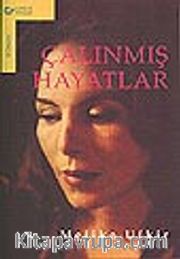 Çalınmış Hayatlar