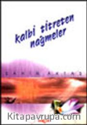 Kalbi Titreten Nağmeler