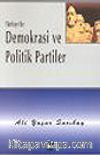Türkiye'de Demokrasi ve Politik Partiler