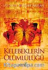 Kelebeklerin Ölümlülüğü