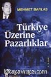 Türkiye Üzerine Pazarlıklar