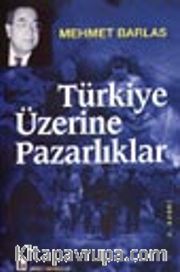 Türkiye Üzerine Pazarlıklar