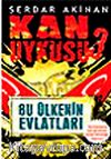 Kan Uykusu 3 Bu Ülkenin Evlatları