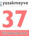 Yasakmeyve 37.Sayı / Mart-Nisan