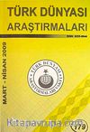 Türk Dünyası Araştırmaları Vakfı Tarih Dergisi Mart- Nisan 2009 :179