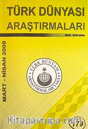 Türk Dünyası Araştırmaları Vakfı Tarih Dergisi Mart- Nisan 2009 :179