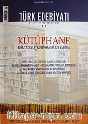 Sayı 429 Temmuz 2009 Türk Edebiyatı / Aylık Fikir ve Sanat Dergisi