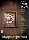 Sayı: 232 Temmuz 2009 / Kültür Sanat Medeniyet Edebiyat Dergisi