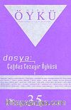 Yıl :6 Sayı:35 Ekim-Kasım 2009 Hece Öykü İki Aylık Öykü Dergisi