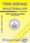 Türk Dünyası Araştırmaları Vakfı Tarih Dergisi Kasım-Aralık 2009:183 Prof. Dr. Oktay Aslanapa Özel Sayısı