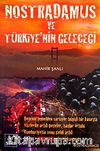 Nostradamus ve Türkiye'nin Geleceği