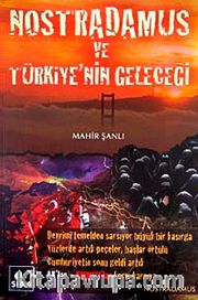 Nostradamus ve Türkiye'nin Geleceği