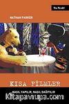 Kısa Filmler & Nasıl Yapılır Nasıl Dağıtılır