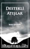Destekli Atışlar