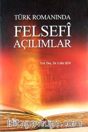 Türk Romanında Felsefi Açılımlar