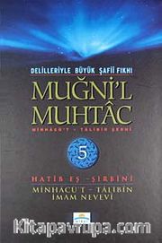 Muğni'l Muhtac <br /> Minhacü't-Talibin Şergi (5. Cilt)