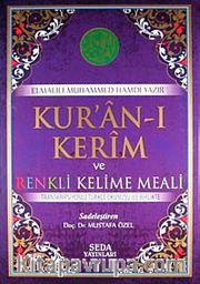 Kur'an-ı Kerim ve Renkli Kelime Meali <br /> Transkripsiyonlu Türkçe Okunuşu ile Birlikte (Camii Boy-Kod:140)