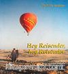 Hey Reisender, Hey Reisender & Ey Yolcu Ey Yolcu... (Cd Ekli)