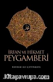 İrfan ve Hikmet Peygamberi
