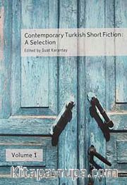 Contemporary Turkish Short Fiction, Volume 1