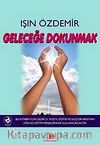 Geleceğe Dokunmak