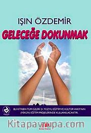 Geleceğe Dokunmak