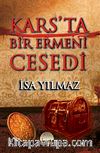 Kars'ta Bir Ermeni Cesedi