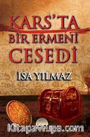 Kars'ta Bir Ermeni Cesedi