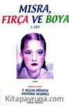 Mısra, Fırça ve Boya 2. Cilt