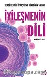 İyileşmenin Dili & Kendi Kendini İyileştirme Sürecinin 5 Adımı