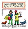 Matematik Artık Çocuk Oyuncağı