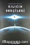 Kılıcın Bekçileri