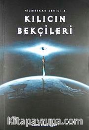 Kılıcın Bekçileri