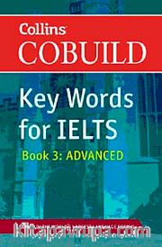Collins Cobuild Key Words for IELTS <br /> Book 3 Advanced