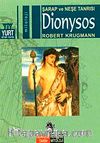 Dionysos & Şarap ve Neşe Tanrısı
