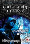 Kuzeydeki Büyücü & Gölgelerin Efendisi (5.kitap)