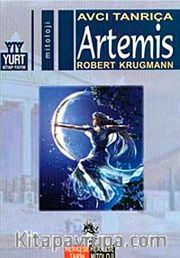 Artemis <br /> Avcı Tanrıça