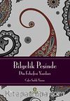 Bilgelik Peşinde & Din Felsefesi Yazıları
