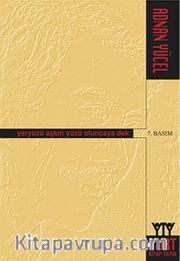 Yeryüzü Aşkın Yüzü Oluncaya Dek
