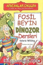 Fosil Bey'in Dinozor Dersleri / Afacanlar Okulda