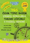 YGS ÖSYM Tıpkı Basım Çıkmış Sorularla 5 Fasikül Deneme
