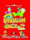 Uykudan Önce