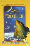 Aya Yolculuk
